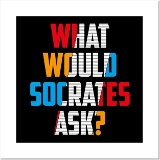 What Would Socrates Ask Strikeout Design Posters and Art